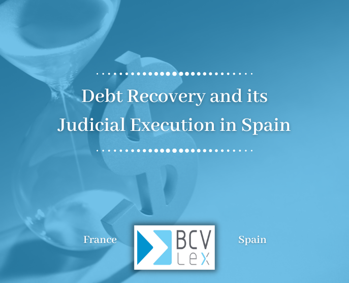 Debt Recovery and its Judicial Execution in Spain
