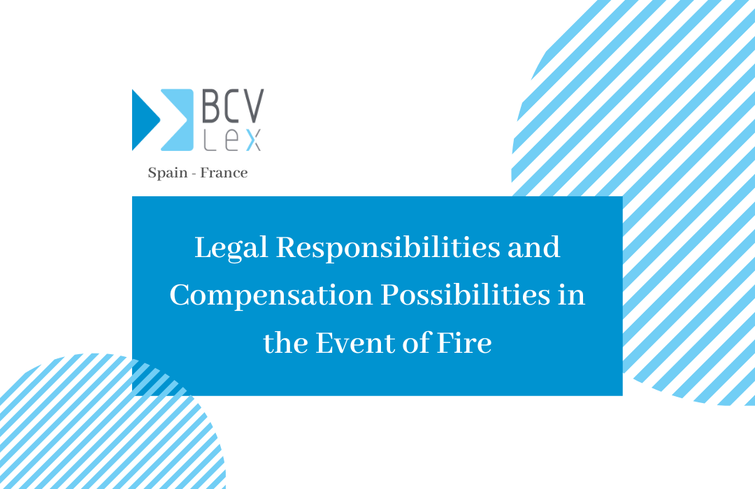 Legal Responsibilities and Compensation in the Event of Fire