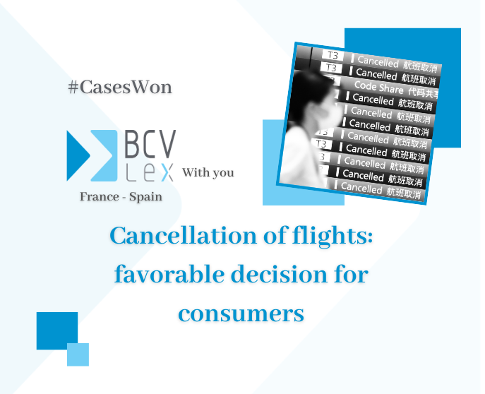 Flight cancellations: favorable decision for consumers