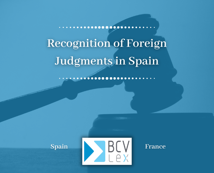 Recognition of Foreign Judgments in Spain
