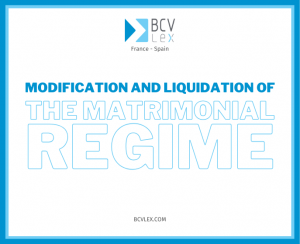 Modification and Liquidation of the Matrimonial Property Regime 